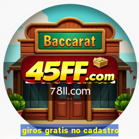 giros gratis no cadastro